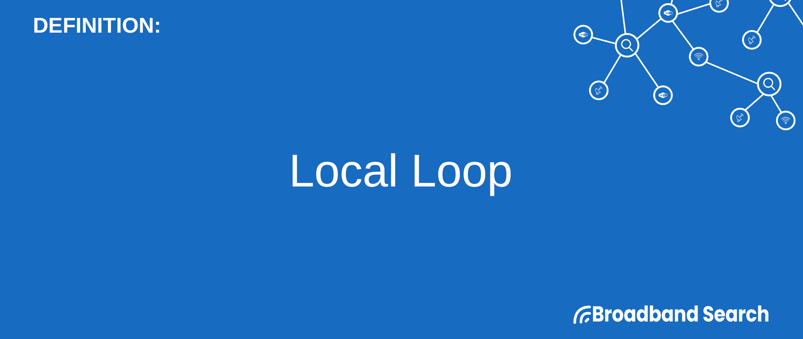 What Does Local Loop Mean In Computer Terms